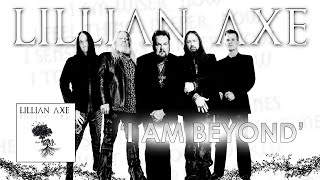 Lillian Axe "I AM BEYOND" [Official Music Video] chords