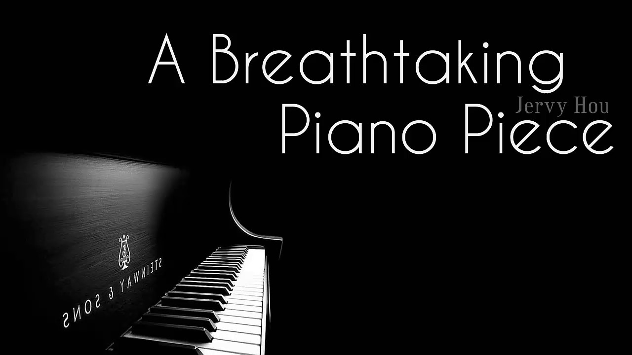 Jervy Hou A Breathtaking Piano Piece