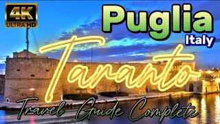 Taranto, Puglia Italy : A Journey Between History and Beauty to Discover - Travel guide Complete 4k