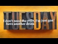 ILOVEMAKONNEN Lyrics Tuesday Ft. Drake