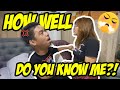 HOW WELL DO YOU KNOW ME ft CONGTV (DI NIYA AKO KILALA!)