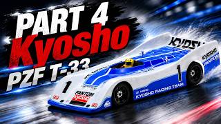 Part 4 - Kyosho Fantom PZF T-33 4WD 1/12 On-Road Pan Car Kit 30640 #rccars #rccarbuilding