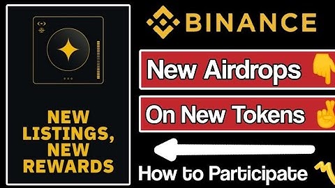 Binance New Listing Campaigns Airdrops || How to Participate? || Step By Step Guide By Uni-Talented