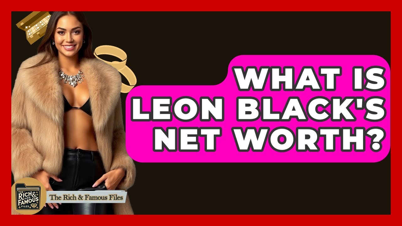 What Is Leon Black's Net Worth? - The Rich And Famous Files