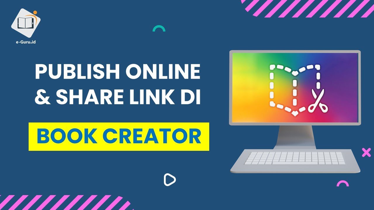 Tutorial lengkap Publish Online & Share Link pada Book Creator - YouTube