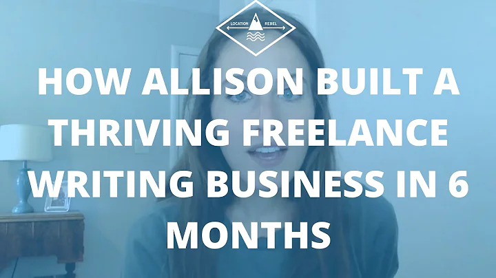 How Allison Built a Thriving Freelance Writing Bus...