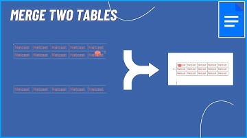 How To Merge Two Tables In Google Docs Document (Fast & Easy Trick)