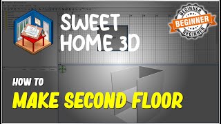 Sweet Home 3D How To Make A Second Floor