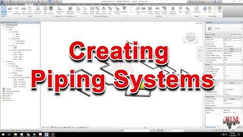 Lesson 10 - Creating Piping Systems