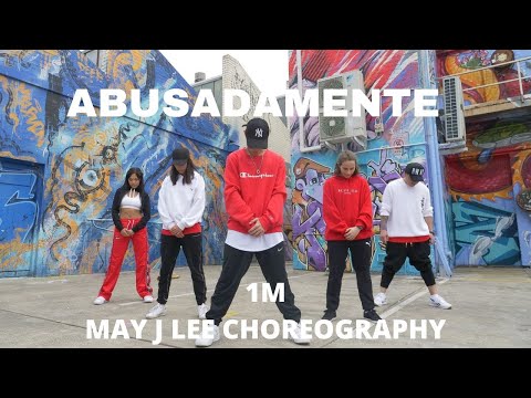 1M | ABUSADAMENTE / MAY J LEE CHOREOGRAPHY
