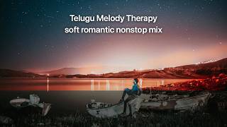 Telugu Melody Therapy 🎧 | Soft Romantic Nonstop Mix | Feel Good Tollywood Hits | Arun screenshot 1