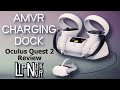 AMVR Charging Dock for Oculus Quest 2 Review