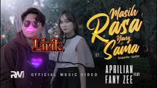 Masih Rasa Yang Sama ( Aprilian Feat Fany Zee ) Lirik