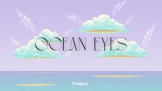 Freqora - Ocean Eyes Official Music Video
