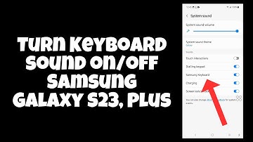 Turn Keyboard sound on/off Samsung Galaxy S23, Plus