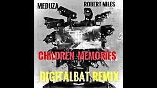 MEDUZA   ROBERT MILES   Children Memories Digitalbat rivisited