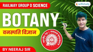 9:30 AM- Botany (वनस्पति विज्ञान) 🪴 Railway Group D Science By Neeraj Sir
