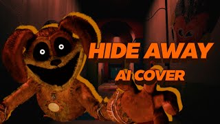 (AI COVER) Dogday  Hide Away [OUTDATED]