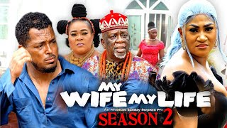 My Wife My Life SEASON 2 (New Movie) Van Vicker 2024 Latest Nigeria Nollywood Movie