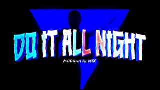 Darius & Finlay - Do It All Night (MOORAH REMIX) Resimi