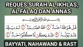 Reques Surah Al ikhlas, Al Falaq & Annas 3 Maqom indah & Mudah