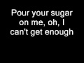 Pour Some Sugar on Me Lyrics