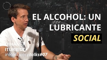 El alcohol: lubricante social y veneno cultural, por Oihan Iturbide