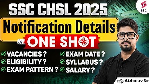 SSC CHSL Notification 2025 | CHSL 2025 Post, Salary, Eligibility, Syllabus | Details by Abhinav Sir