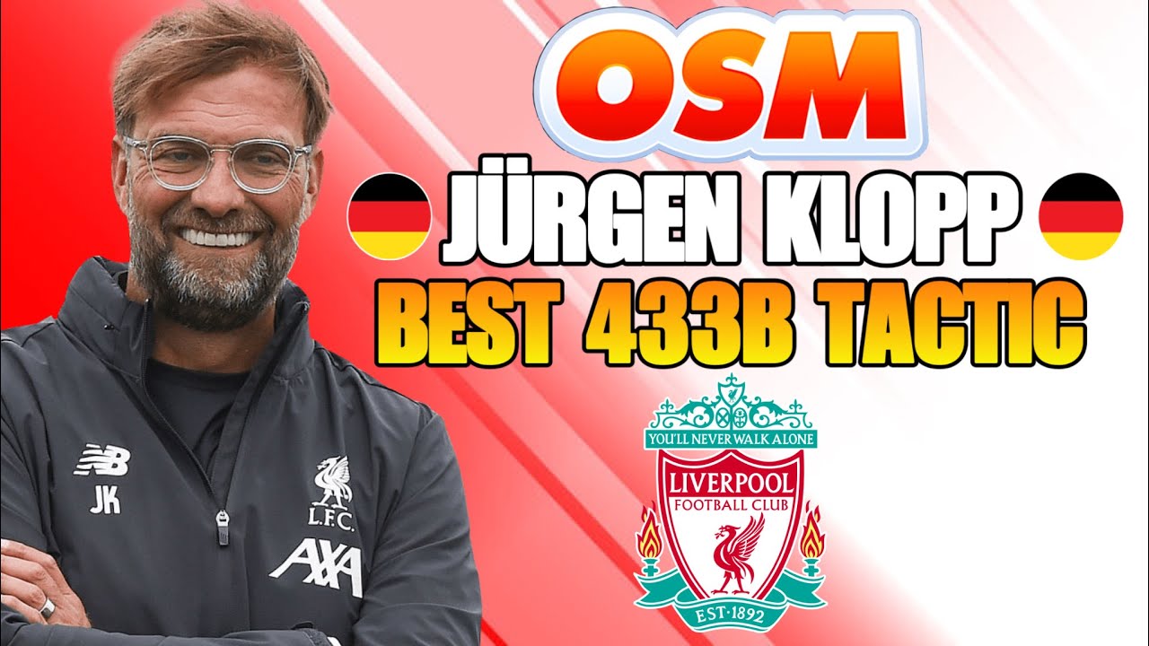 JÜRGEN KLOPP 🇩🇪 BEST 433B TACTICS WITH LIVERPOOL IN ONLINE SOCCER MANAGER (OSM)