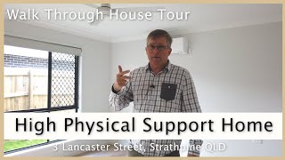 Walk Through House Tour - High Physical Support Home in Strathpine