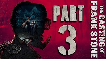 The Casting of Frank Stone Part 3 - Full Gameplay - Chapter 6-14