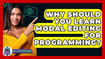 Why Should You Learn Modal Editing For Programming? - Next LVL Programming