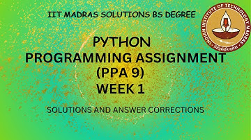 IITM BS PYTHON WEEK 1 PPA 9 FULL  SOLUTION