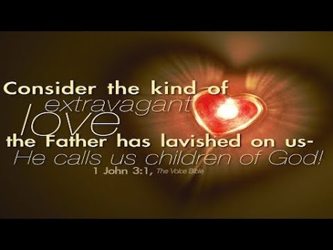 Father's Family 082517: If You Only Knew Father's Love For You!