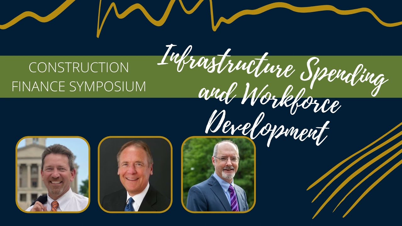 Infrastructure Spending & Workforce Development Panel Discussion with Construction Industry Leaders