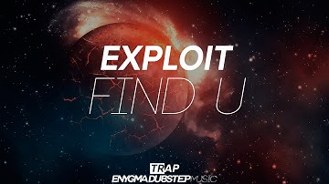 Exploit - Find u [Trap] [♥]