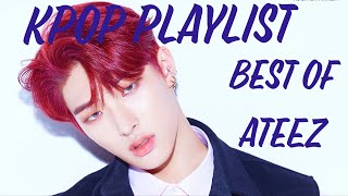 Kpop Playlist [Best Of Ateez]