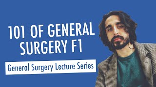 The 101 of being a General Surgery F1 - Cut The Stitch