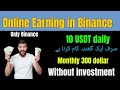 Binance online Earning without investment | Earning in Binance Step by step earning method...