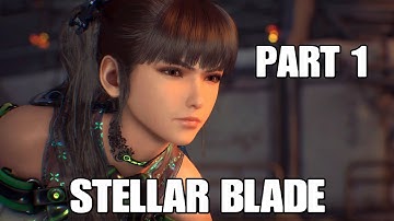 STELLAR BLADE Walkthrough Gameplay Part 1 - (FULL GAME) PS5
