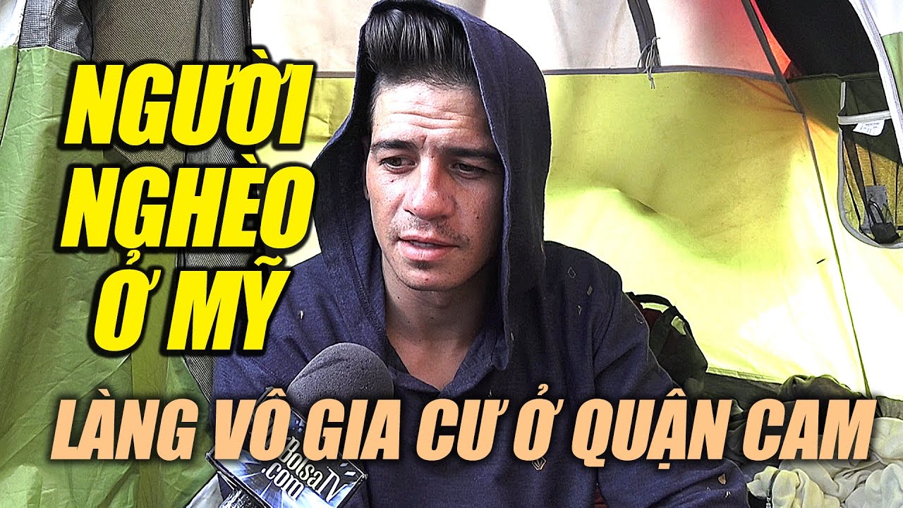 NGƯỜI NGHÈO Ở MỸ: Làng vô gia cư dọc bờ sông Santa Ana, quận Cam việt nam lịch đá bóng