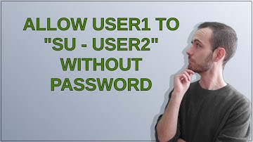 Unix: Allow user1 to "su - user2" without password