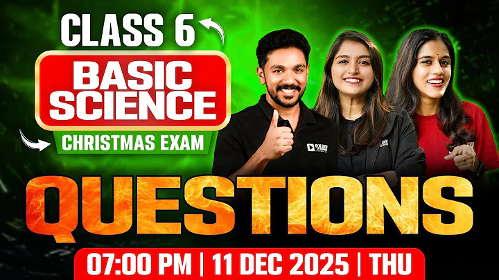 Class 6 Basic Science Christmas Exam | All Important Questions | Exam Winner