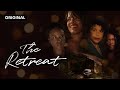 The Retreat | OFFICIAL TRAILER | Watch Now on Crackle