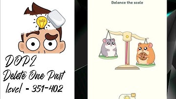 DOP 2 level 351-402 Gameplay walkthrough and solutions||P.DRAGON GAMING