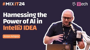 Harnessing the Power of AI in IntelliJ IDEA (Anton Arhipov) #MiXiT 2024