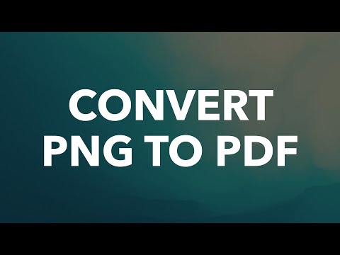 How to   Convert Png To Pdf | Quick Guide 2022