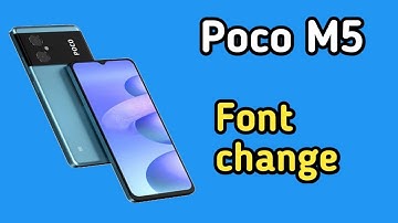 How To Change Font Style In Poco M5, Poco M5,Font Change Setting
