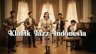Download Lagu Musik Jazz Nusantara – Koleksi Klasik Indonesia Abadi untuk Relaksasi, Kedamaian, dan Inspirasi Jiwa MP3 Download Lagu Musik Jazz Nusantara – Koleksi Klasik Indonesia Abadi untuk Relaksasi, Kedamaian, dan Inspirasi Jiwa MP3