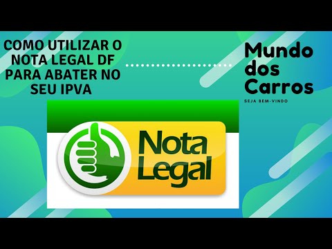 Como utilizar o Nota Legal DF para abater no seu IPVA